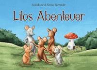 Lilos Abenteuer - Isabella Harroider - E-Book