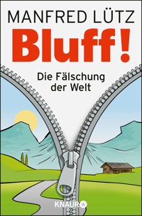 BLUFF! - Dr. Manfred Lütz - E-Book