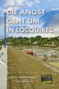 Die Angst geht um in Locquirec - Michel Courat - E-Book