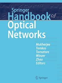 Springer Handbook of Optical Networks -  - E-Book