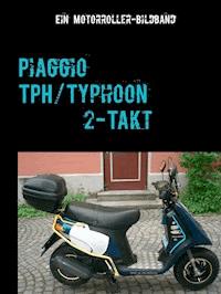 Piaggio TPH/Typhoon 2-Takt - Lupus LeMere - E-Book