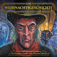 Charles Dickens - Eine Weihnachtsgeschichte - Charles Dickens - Hörbuch