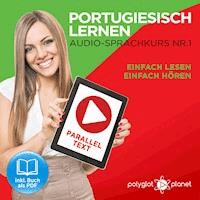 Portugiesisch Lernen - Einfach Lesen - Einfach Hören 1 - Polyglot Planet - Hörbuch