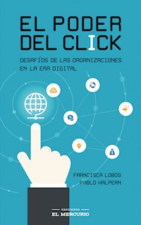 El poder del click - Francisca Lobos - E-Book