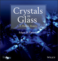 Crystals in Glass - E. D. Zanotto - E-Book