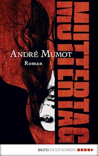 Muttertag - André Mumot - E-Book