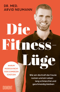 Die Fitness-Lüge - Arvid Neumann - E-Book + Hörbuch