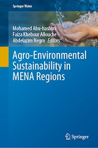 Agro-Environmental Sustainability in MENA Regions - - E-Book