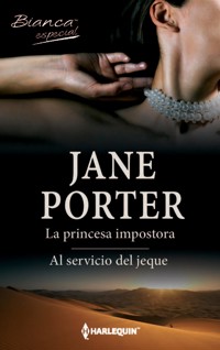 La princesa impostora - Al servicio del jeque - Jane Porter - E-Book