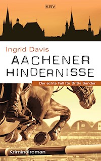 Aachener Hindernisse - Ingrid Davis - E-Book