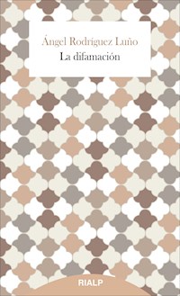 La difamación - Ángel Rodríguez Luño - E-Book