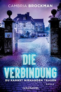 Die Verbindung - Cambria Brockman - E-Book