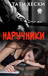 Наручники - Тати Хески - E-Book