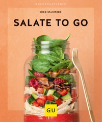 Salate to go - Nico Stanitzok - E-Book