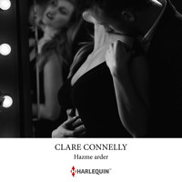 Hazme arder - Clare Connelly - Hörbuch