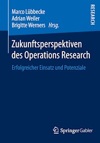 Zukunftsperspektiven des Operations Research -  - E-Book