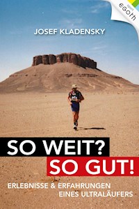 So weit? So gut! - Josef Kladenksy - E-Book