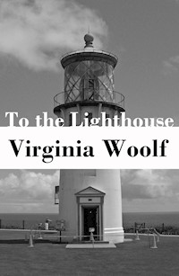 To the Lighthouse - Virginia Woolf - E-Book
