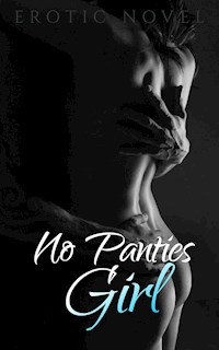 No Panties Girl - Frankie Stephens - E-Book