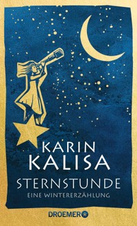 Sternstunde - Karin Kalisa - E-Book + Hörbuch