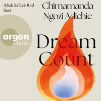 Dream Count (Ungekürzte Lesung) - Chimamanda Ngozi Adichie - Hörbuch