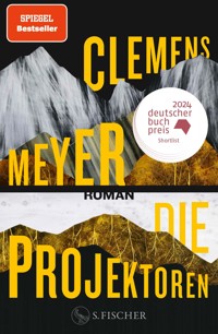 Die Projektoren - Clemens Meyer - E-Book