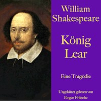 William Shakespeare: König Lear - William Shakespeare - Hörbuch