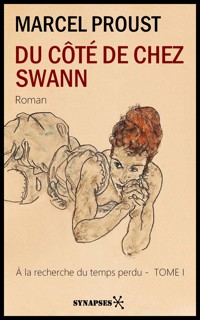 Du côté de chez Swann - Marcel Proust - E-Book