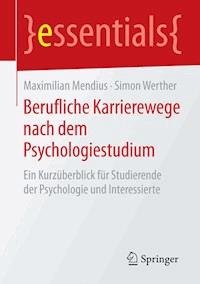 Berufliche Karrierewege nach dem Psychologiestudium - Maximilian Mendius - E-Book