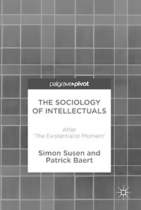 The Sociology of Intellectuals - Simon Susen - E-Book