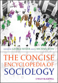 The Concise Encyclopedia of Sociology - - E-Book