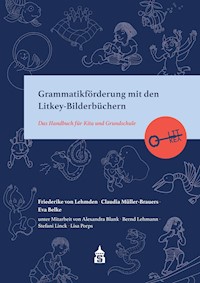 Grammatikförderung mit den Litkey-Bilderbüchern - Friederike von Lehmden - E-Book