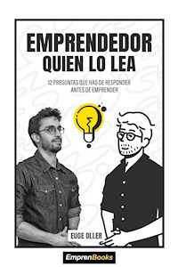 Emprendedor quien lo lea - Euge Oller - E-Book
