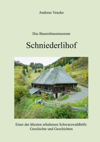 Schniederlihof - Andreas Venzke - E-Book