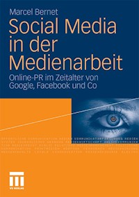 Social Media in der Medienarbeit - Marcel Bernet - E-Book