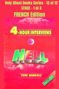 4 – Hour Interviews in Hell - FRENCH EDITION - Yemi Bankole - E-Book