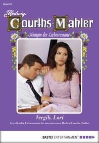 Hedwig Courths-Mahler - Folge 062 - Hedwig Courths-Mahler - E-Book