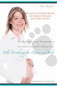 Paleo Ernährung für Mama und Baby - Birgit Konefal - E-Book