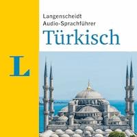 Langenscheidt Audio-Sprachführer Türkisch - Langenscheidt-Redaktion - Hörbuch