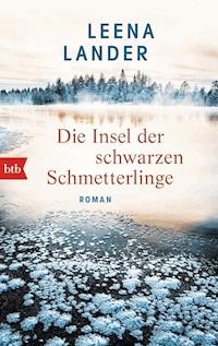 Die Insel der schwarzen Schmetterlinge - Leena Lander - E-Book