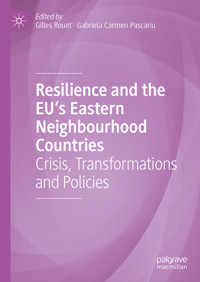 Resilience and the EU's Eastern Neighbourhood Countries -  - E-Book