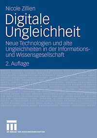 Digitale Ungleichheit - Nicole Zillien - E-Book