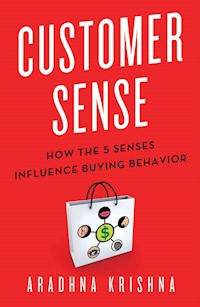 Customer Sense - Aradhna Krishna - E-Book
