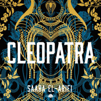Cleopatra - Saara El-Arifi - Hörbuch