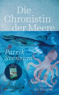 Die Chronistin der Meere - Patrik Svensson - E-Book