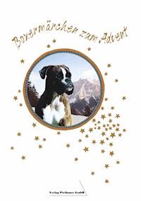 Boxermärchen zum Advent - Kerstin Piribauer - E-Book