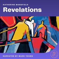 Revelations - Katherine Mansfield - Hörbuch