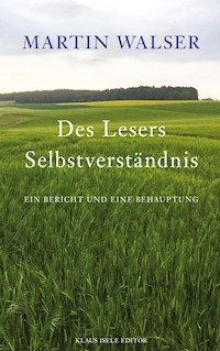 Des Lesers Selbstverständnis - Martin Walser - E-Book