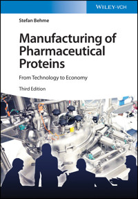 Manufacturing of Pharmaceutical Proteins - Stefan Behme - E-Book