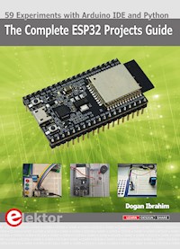 The Complete ESP32 Projects Guide - Dogan Ibrahim - E-Book